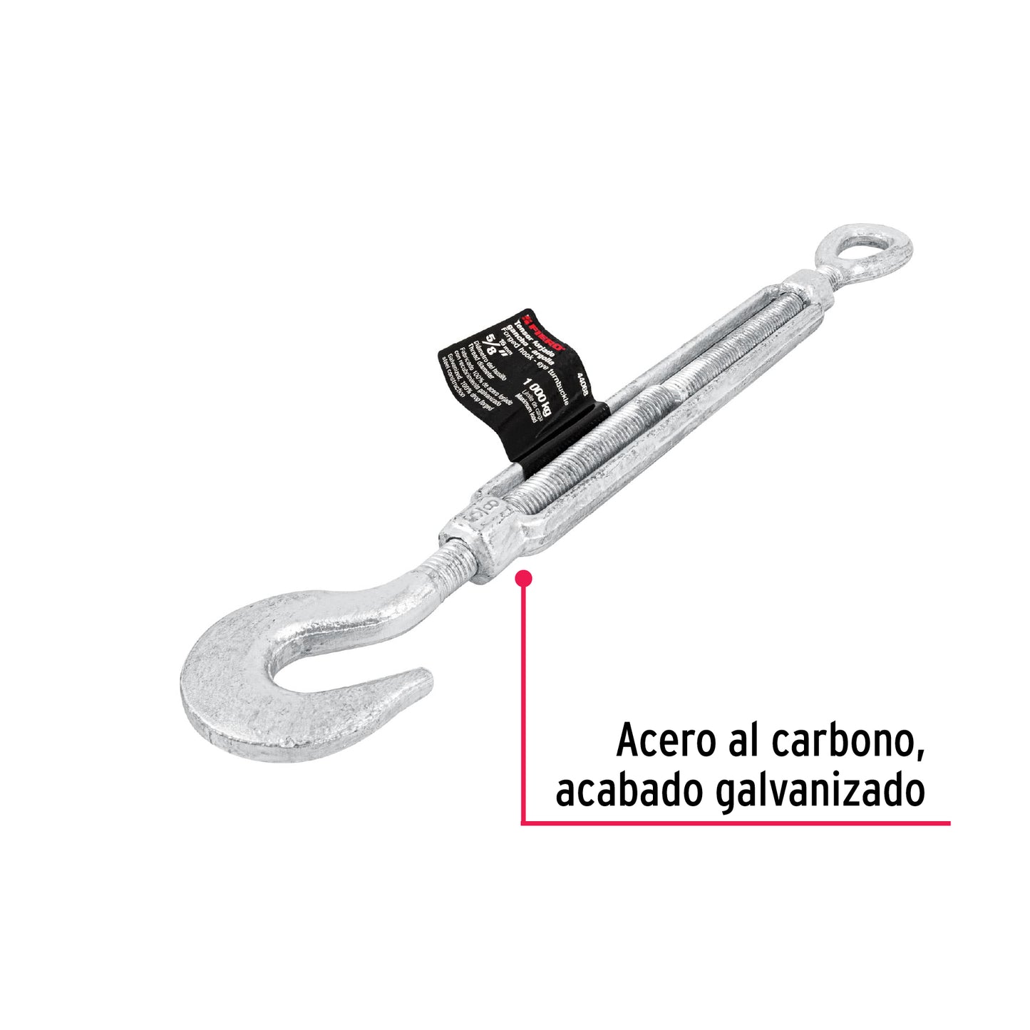 Tensor Forjado, 5/8'', Gancho-Argolla FIERO
